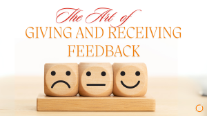 the art of giving and receiving feedback
