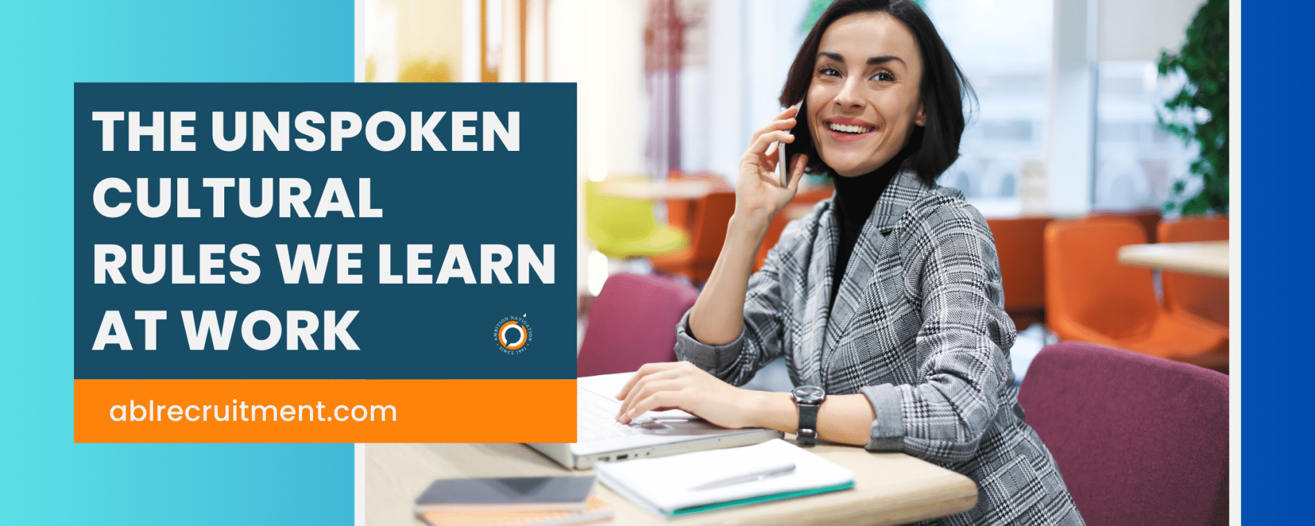 The BLOG Unspoken Cultural Rules We Learn at Work (Without Training)