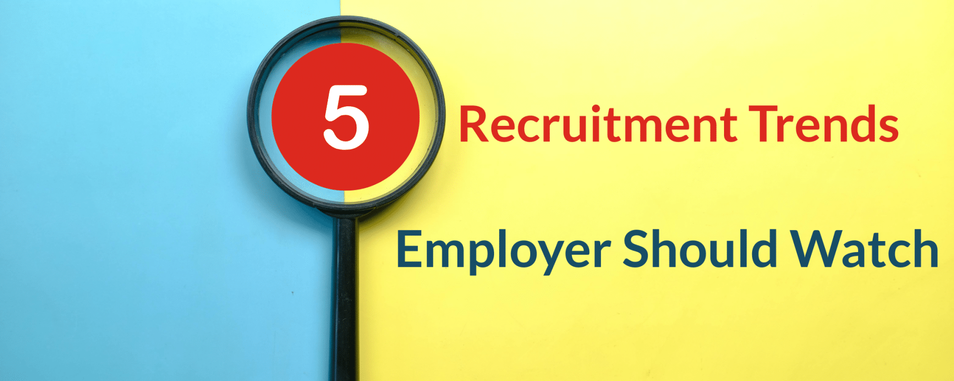 5 Recruitment Trends Every UK Employer Should Watch in 2026